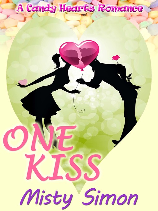 Title details for One Kiss by Misty Simon - Available